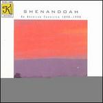 Shenandoah: An American Chorister, 1890-1990