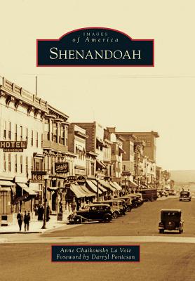 Shenandoah - La Voie, Anne Chaikowsky, and Ponicsan, Darryl (Foreword by)