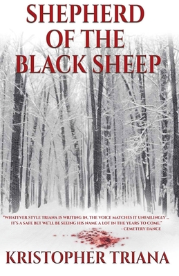 Shepherd of the Black Sheep - Blood Bound Books, and Triana, Kristopher