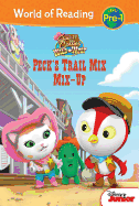 Sheriff Callie's Wild West: Peck's Trail Mix Mix-Up: Peck's Trail Mix Mix-Up