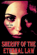 Sheriff of the Eternal Law