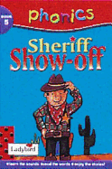 Sheriff Show-off