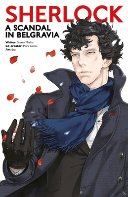 Sherlock: A Scandal in Belgravia Part One - Gatiss, and Moffat