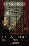 Sherlock Holmes: Selected Adventures