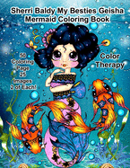 Sherri Baldy My Besties Geisha Mermaid Coloring Book
