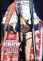 Sheryl Crow: C'mon America 2003 - 