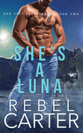 She's A Luna: Oak Fast Fated Mates Book 2