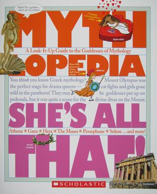 She's All That! (Mythlopedia) - Bryant, Megan E