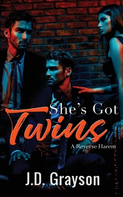 She's Got Twins: A Reverse Harem - Services, Gray Publishing (Editor), and Grayson, J D