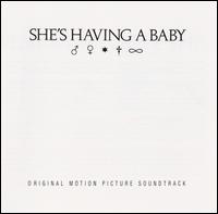 She's Having a Baby [Original Motion Picture Soundtrack] - Various Artists