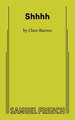 Shhhh - Barron, Clare