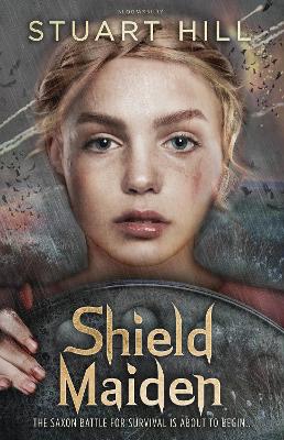 Shield Maiden - Hill, Stuart
