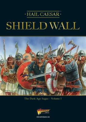 Shield Wall: The Dark Age Sagas Vol. 1 - Lambshead, John