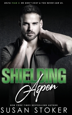 Shielding Aspen - Stoker, Susan