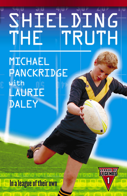Shielding The Truth - Panckridge, Michael, and Daley, Laurie