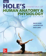 Shier, Hole's Essentials of Human Anatomy & Physiology (C) 2015, 12e, Student Edition (Reinforced Binding)
