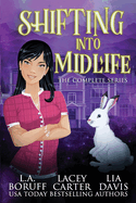Shifting Into Midlife