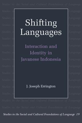 Shifting Languages - Errington, J. Joseph