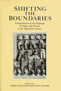 Shifting the Boundaries: Transformation of the Languages of Public and Private in the Eighteenth Century