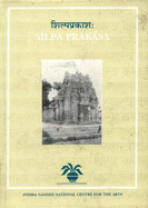 Shilpa Prakasa - Bhattaraka, Ramachandra Mahapatra Kaula, and Boner, Alice (Translated by), and Sarma, Sadasiva Rath (Translated by)