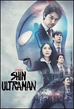 Shin Ultraman - Shinji Higuchi