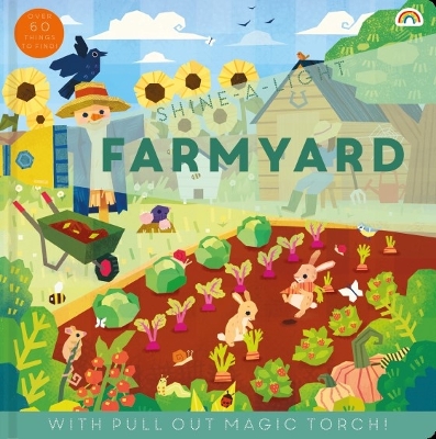 Shine a light- Farmyard - Dauncey, Philip (Editor)