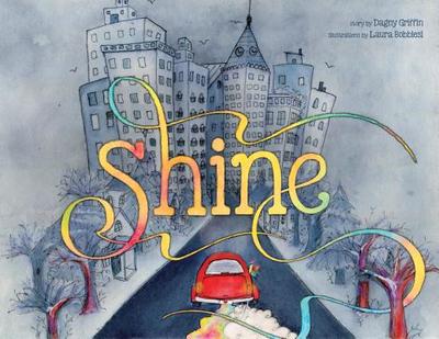 Shine: A Wordless Book about Love - Griffin, Dagny
