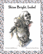 Shine Bright, Isabel