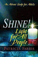 Shine! Light for All People