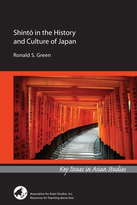 Shint  In the History and Culture of Japan - Green, Ronald S