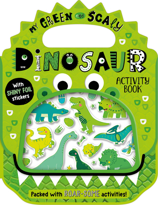 Shiny Stickers My Green and Scaly Dinosaur Activity Book - Robinson, Alexandra