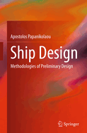 Ship Design: Methodologies of Preliminary Design