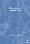 Ship Management: Theory and Practice