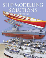 Ship Modelling Solutions - King, Brian