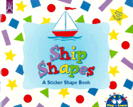 Ship Shapes: With Stickers