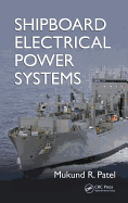 Shipboard Electrical Power Systems