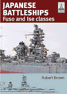 ShipCraft 24: Japanese Battleship s Fuso and Ise Classes