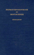 Shipmaster's Handbook on Ship's Business