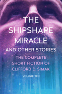 Shipshape Miracle: And Other Stories