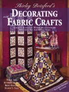 Shirley Botsford's Decorating with Fabric Crafts - Botsford, Shirley