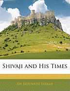 Shivaji and His Times