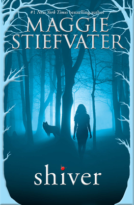 Shiver (Shiver, Book 1): Volume 1 - Stiefvater, Maggie