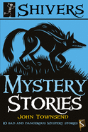 Shivers: Mystery Stories