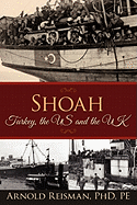 Shoah: Turkey, the Us and the UK