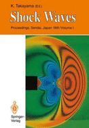 Shock Waves: Proceedings of the 18th International Symposium on Shock Waves, Held at Sendai, Japan 21-26 July 1991