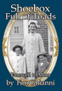 Shoebox Full of Toads: Farewell to Mom