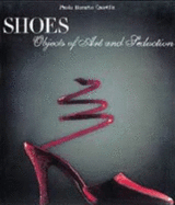 Shoes: Objects of Art and Seduction - Caovilla, Paola