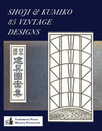 Shoji & Kumiko: 85 Vintage Designs