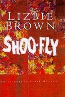 Shoo-fly - Brown, Lizbie