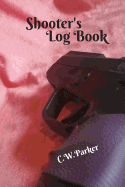 Shooter's Log Book: Ladies Edition